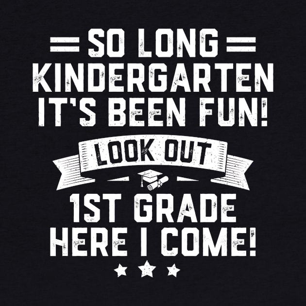 Kids Last Day Kindergarten TShirt 1st Grade Here I Come First Day by joneK